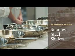 Equipment Review The Best Stainless Steel Skillet Our Testing Winners And Why All Clad Is Worth It Stainless Steel Skillet Cooking Tools Cooking Techniques