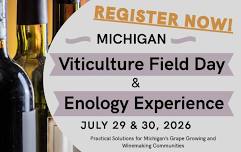 37th Annual Michigan Viticulture Field Day & 3rd Michigan Enology Experience Day