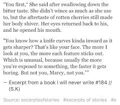 Excerpt From A Book I Will Never Write 184 My Books Writing Quotes