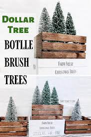 Dollar Tree Bottle Brush Trees And Christmas Crates Thrifted Nest Dollar Tree Christmas Decor Christmas Crafts Diy Dollar Tree Decor