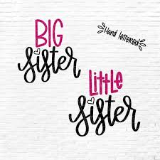 Maybe you would like to learn more about one of these? Big Sister Little Sister Svg Big Sis Svg Lil Sis Svg Etsy In 2021 Big Sister Little Sister Lettering Big Sister Quotes