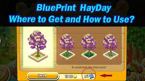 What Are Blueprints In Hay Day How To Get And Use Them In Hay Day Game Hay Day Blueprints Day