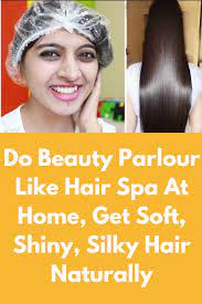 Unleash an adorable new look. Do Beauty Parlour Like Hair Spa At Home Get Soft Shiny Silky Hair Naturally Ingredients Required Olive O Silky Hair Naturally Hair Spa At Home Silky Hair