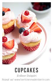 Erdbeer Daiquiri Cupcakes Kuchen Und Torten Rezepte Daiquiri Und Erdbeer Daiquiri