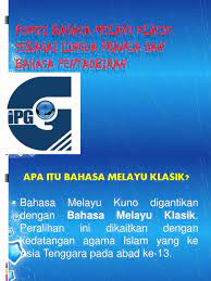 Latihan bahasa melayu klasik jawab semua soalan. Fungsi Bahasa Melayu Klasik Sebagai Lingua Franca Dan