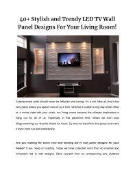 These instructions will keep your tv on the wall where it belongs. Trendy Led Tv Wall Panel Designs By Lawrence Green Issuu