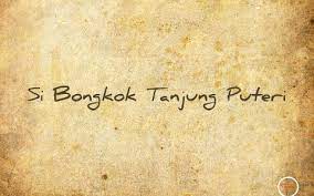 Pemberontakan si bongkok pun berusaha untuk mengembalikan kekuasaan sultan. Malay Drama Review Si Bongkok Tanjung Puteri By Muhamad Afzal Mad Kassim