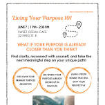 Living Your Purpose 101