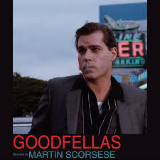 Goodfellas 1990 As Far Back As I Can Remember Ive Always Wanted To Be A Gangster In 1990 Scorsese Directed The Slickest Mafia Movie Till Today And An Inst