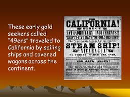 The california gold rush began in 1848 when james w. The California Gold Rush January 24 1848 The California Gold Rush Began When Gold Was Discovered At Sutter S Mill As The News Of Discovery Spread Some Ppt Download