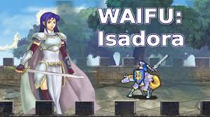 WAIFU: Isadora - YouTube