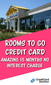 Apr 27, 2010 · origins: Rooms To Go Credit Card Amazing 15 Months No Interest Charge Credit Card Solution Tips And Advice