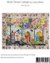 Birch Street Collage From Fiberworks Inc Quilt Pattern By Laura Heine Pattern Layercakepattern Beehappyquiltkit Qui Art Quilts Laura Heine Crazy Quilts