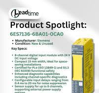 The Siemens 6ES7136-6BA01-0CA0 delivers: • SIL3 & PL e ...