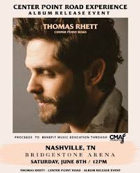 Thomas Rhett To Host Album Release Benefit Concert At Bridgestone During  CMA Fest
