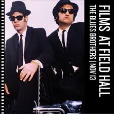 Films at Field Hall: The Blues Brothers – Field Arts & Events Hall