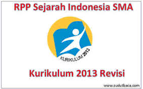 2 x 45 menit (1 pertemuan). Rpp Sejarah Indonesia Sma Kurikulum 2013 Revisi Sudut Baca