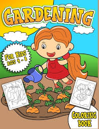 If you love gardening and being in your garden youll love these beautiful. Gardening Coloring Book For Kids Fruit Vegetable Garden Themed Coloring Pages For Preschool Elementary Little Boys Girls Ages 4 8 Paperback Children S Book World