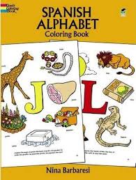 Download this running horse printable to entertain your child. Spanish Alphabet Coloring Book Nina Barbaresi 9780486272498