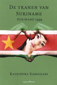 Bol Com De Tranen Van Suriname Radjindre Ramdhani 9789463452250 Boeken Boeken Boeken Om Te Lezen Buitenechtelijke Relatie