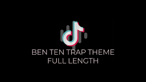 Ben 10 Trap Intro Tiktok Song Full Length Youtube