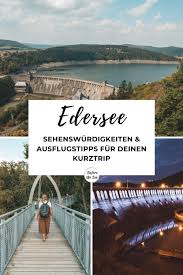 1 digitales wörterbuch der deutschen sprache „sehenswürdigkeit. Edersee Urlaub Die Schonsten Sehenswurdigkeiten Ausfluge Ausflug Edersee Urlaub