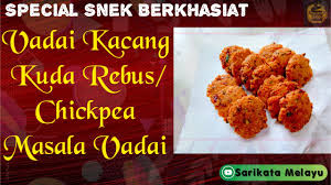 .goreng, resepi kuih kacang dhal, resepi kuih masala vadai, resepi kuih vadai, resepi kuih vadei, resepi magelek, resepi main campak, resepi mudah dan ringkas, resepi vadei kacang dal. Crispy Kondai Kadalai Vadai In Tamil Resipi Vadai Kacang Kuda Rebus Chickpea Masala Vadai Youtube