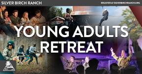 Fall Young Adults' Retreat — Silver Birch Ranch