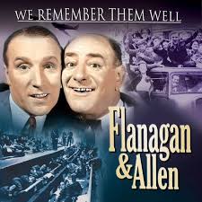 Flanagan & Allen: Treasured Hits and Memories from the Much-Loved Duo of  the 30's & 40's by Flanagan & Allen