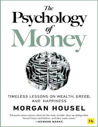 PDF) The Psychology of Money (Morgan Housel) (z lib.org)(1)