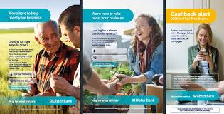 An ulster bank customer and i use anytime banking an ulster bank customer but i don't bank online. Ulster Bank Advertising And Branding Walker