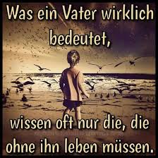 Einen Vater Haben Zitate Trauer Vater Sprüche Trauer Und
