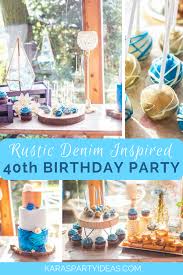 During your initial party planning, remember to take into consideration how the guest of honor is feeling celebrate the foodie in your life with nothing other than a food themed birthday party. Kara S Party Ideas Rustic Denim Inspired 40th Birthday Party Kara S Party Ideas