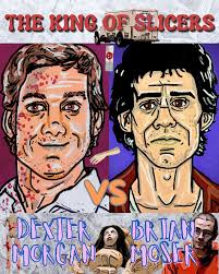 This is my final versions of my series the King OF Slicers “Dexter Morgan  Vs Miguel Prado” my art plus digital art with a vs poster to represent  dexters the protagonist vs