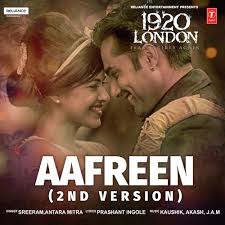 Aafreen (2nd Version) [From "1920 London"] Songs Download - Free Online  Songs @ JioSaavn