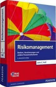 Studierst du 1051755000 risikomanagement in banken an der universität siegen? Risikomanagement Banken Versicherungen Und Andere Finanzinstitutionen Hull Buch Ebay
