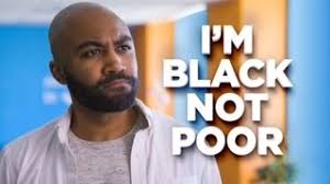 I'm Black, Not Poor