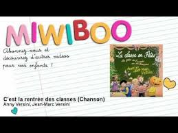 Anny Versini Jean Marc Versini C Est La Rentree Des Classes Chanson Rentree Des Classes Comptines Chanson
