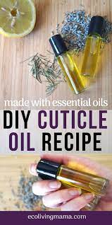 Diy Cuticle Oil Recipe With Essential Oils Strengthens Nails Cuticle Oil Nail Oil Nail Strengthener