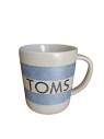 Toms Shoes Coffee Mug Cup Stoneware E19 Inscribed “Simple Is ...