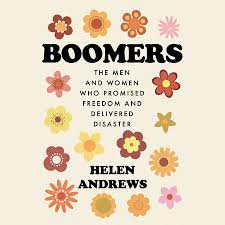 Little boomers burrito bar corning. Boomers By Helen Andrews 9780593086759 Penguinrandomhouse Com Books