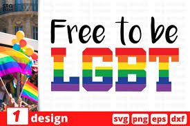 Free vector icons in svg, psd, png, eps and icon font. Free To Be Lgbt Svg Cut File Gay Cricut Lesbian Svg 666497 Cut Files Design Bundles
