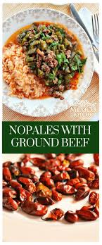 Nopales With Ground Beef In A Piquin Sauce Mexican Recipes Recipe Ground Beef Nopales Recipe Ground Beef Recipes