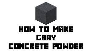 Minecraft Survival How To Make Gray Concrete Powder Youtube Place the grey concrete in the middle top, the light grey concrete in the exact middle and the glowstone in the bottom middle. minecraft survival how to make gray concrete powder