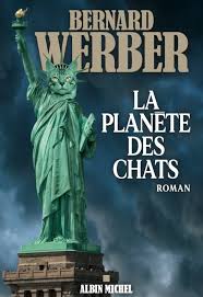 Demain les chats est un roman d'anticipation écrit par bernard werber, publié le 6 octobre 2016 aux éditions albin michel. La Planete Des Chats Le Nouveau Livre De Bernard Werber Club Stephen King
