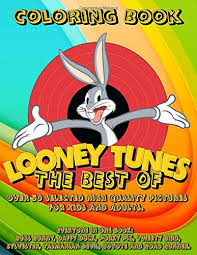 Free printable zentangle rabbit coloring pages for adults and teens. Amazon Com Looney Tunes The Best Of Coloring Book Over 50 Selected High Quality Pictures For Kids And Adults Everyone In One Book Bugs Bunny Daffy Duck Tasmanian Devil Coyote And