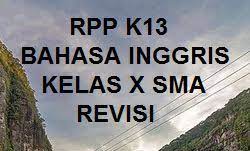 Maybe you would like to learn more about one of these? Rpp 1 Lembar Bahasa Inggris Kelas X Semester 1 2 Revisi 2021 2022 Kherysuryawan Id