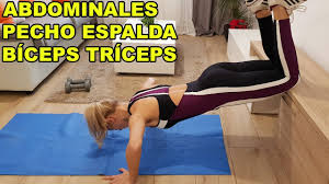 Ejercicios para triceps en casa. Rutina En Casa Abdominales Pecho Espalda Biceps Triceps Abdominals Chest Back Biceps Triceps Youtube