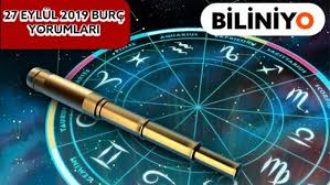 27 Eylul 2019 Burc Yorumlari Burclar 10 Ekim 15 Ekim