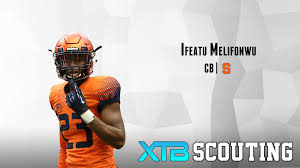 Analyzing ifeatu melifonwu's nfl draft profile. Preseason Scouting Notes Ifeatu Melifonwu Cb Syracuse